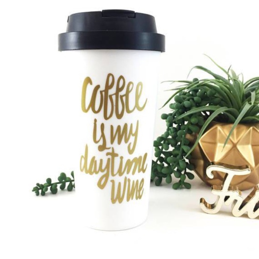 Tumbler coffee is my day time wine
